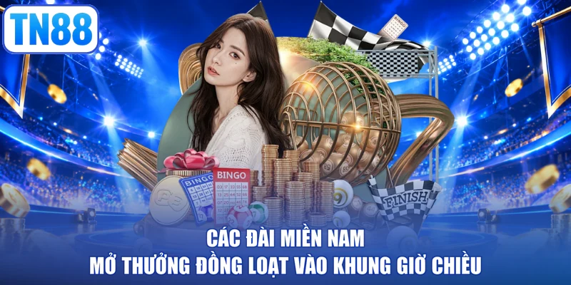 Các đài miền Nam mở thưởng đồng loạt vào khung giờ chiều