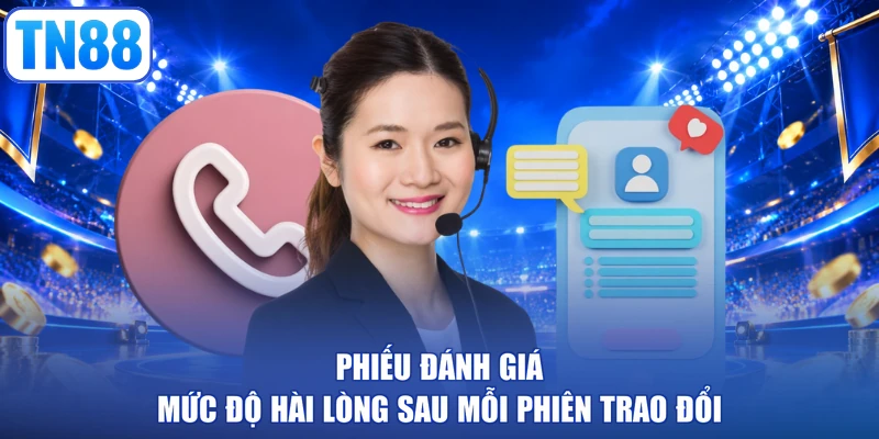 Phiếu đánh giá mức độ hài lòng sau mỗi phiên trao đổi